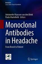 Monoclonal Antibodies in Headache: From Bench to Patient