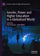 Gender, Power and Higher Education in a Globalised World