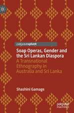 Soap Operas, Gender and the Sri Lankan Diaspora: A Transnational Ethnography in Australia and Sri Lanka