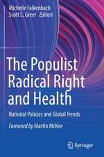 The Populist Radical Right and Health: National Policies and Global Trends