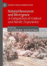 Natural Resources and Divergence: A Comparison of Andean and Nordic Trajectories