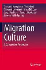 Migration Culture: A Comparative Perspective