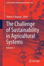 The Challenge of Sustainability in Agricultural Systems: Volume 1