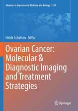 Ovarian Cancer: Molecular & Diagnostic Imaging and Treatment Strategies