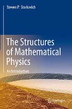 The Structures of Mathematical Physics: An Introduction