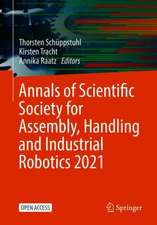 Annals of Scientific Society for Assembly, Handling and Industrial Robotics 2021