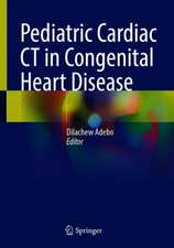 Pediatric Cardiac CT in Congenital Heart Disease