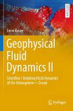 Geophysical Fluid Dynamics II