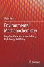 Environmental Mechanochemistry