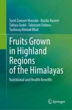 Fruits Grown in Highland Regions of the Himalayas