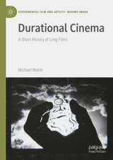 Durational Cinema: A Short History of Long Films