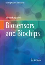 Biosensors and Biochips