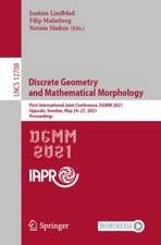 Discrete Geometry and Mathematical Morphology: First International Joint Conference, DGMM 2021, Uppsala, Sweden, May 24–27, 2021, Proceedings