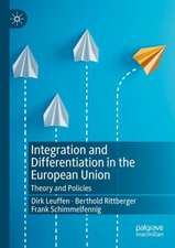 Integration and Differentiation in the European Union: Theory and Policies