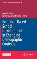 Evidence-Based School Development in Changing Demographic Contexts