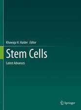 Stem Cells: Latest Advances