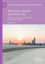 Merchants, Market and Monarchy