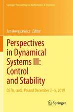 Perspectives in Dynamical Systems III: Control and Stability: DSTA, Łódź, Poland December 2–5, 2019