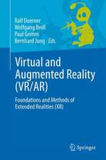 Virtual and Augmented Reality (VR/AR): Foundations and Methods of Extended Realities (XR)