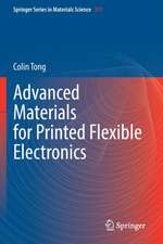 Advanced Materials for Printed Flexible Electronics