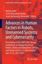 Advances in Human Factors in Robots, Unmanned Systems and Cybersecurity