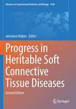 Progress in Heritable Soft Connective Tissue Diseases