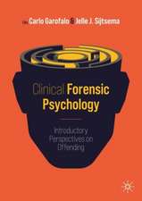 Clinical Forensic Psychology: Introductory Perspectives on Offending