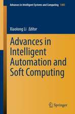 Advances in Intelligent Automation and Soft Computing