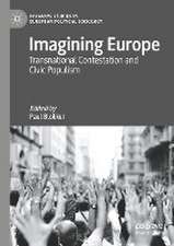 Imagining Europe: Transnational Contestation and Civic Populism