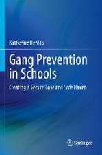 Gang Prevention in Schools: Creating a Secure Base and Safe Haven