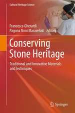 Conserving Stone Heritage: Traditional and Innovative Materials and Techniques