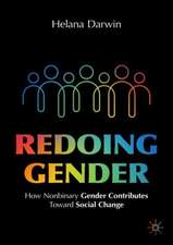 Redoing Gender: How Nonbinary Gender Contributes Toward Social Change