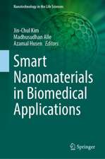 Smart Nanomaterials in Biomedical Applications