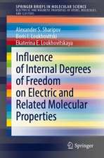 Influence of Internal Degrees of Freedom on Electric and Related Molecular Properties