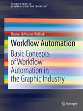 Workflow Automation: Basic Concepts of Workflow Automation in the Graphic Industry