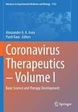 Coronavirus Therapeutics – Volume I: Basic Science and Therapy Development