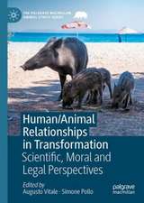 Human/Animal Relationships in Transformation: Scientific, Moral and Legal Perspectives