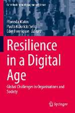 Resilience in a Digital Age: Global Challenges in Organisations and Society