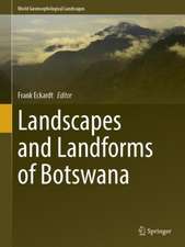 Landscapes and Landforms of Botswana