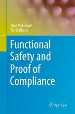 Functional Safety and Proof of Compliance