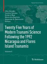 Twenty Five Years of Modern Tsunami Science Following the 1992 Nicaragua and Flores Island Tsunamis. Volume II