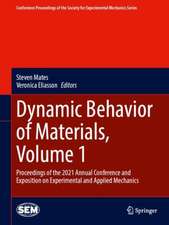 Dynamic Behavior of Materials, Volume 1: Proceedings of the 2021 Annual Conference and Exposition on Experimental and Applied Mechanics