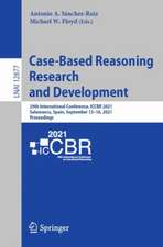 Case-Based Reasoning Research and Development: 29th International Conference, ICCBR 2021, Salamanca, Spain, September 13–16, 2021, Proceedings