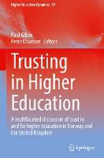 Trusting in Higher Education: A multifaceted discussion of trust in and for higher education in Norway and the United Kingdom
