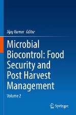 Microbial Biocontrol: Food Security and Post Harvest Management: Volume 2