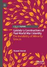 Epistolary Constructions of Post-World War I Identity: The Invisibility of Minority Groups