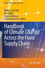 Handbook of Climate Change Across the Food Supply Chain