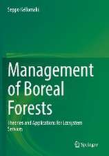 Management of Boreal Forests: Theories and Applications for Ecosystem Services