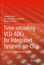 Time-encoding VCO-ADCs for Integrated Systems-on-Chip: Principles, Architectures and Circuits