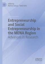 Entrepreneurship and Social Entrepreneurship in the MENA Region: Advances in Research